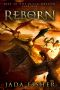 [Rise of the Black Dragon 04] • Reborn